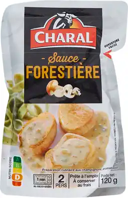 Carrefour Charal sauce forestière charal offre