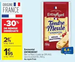 Carrefour Drive Entremont - emmental offre