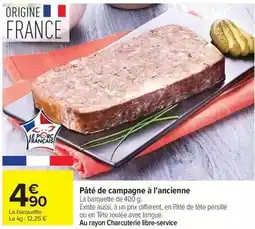 Carrefour Drive Pâté de campagne à l'ancienne offre