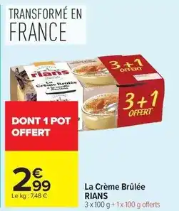 Carrefour Drive Rians - la crème brûlée offre