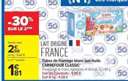 Carrefour Drive Carrefour - tubes de fromage blanc aux fruits offre