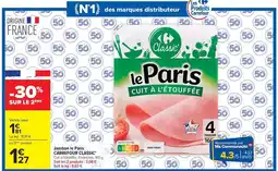 Carrefour Drive Carrefour - classic jambon pe pe pe peuris offre