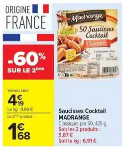 Carrefour Drive Madrange - saucisses cocktail offre