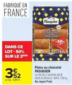 Carrefour Drive Pasquier - pains au chocolat offre