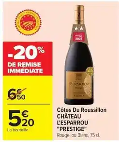 Carrefour Drive Côtes du roussillon chateau l'esparrou prestige offre