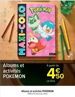 Carrefour Drive Pokemon - albums et activités offre