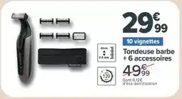 Carrefour Drive Tondeuse barbe + 6 accessoires offre
