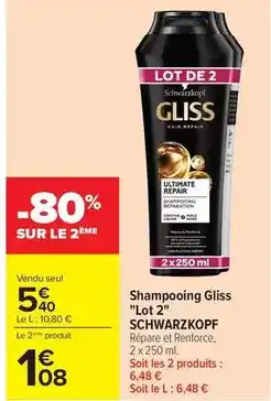 Carrefour Schwarzkopf - shampooing gliss offre