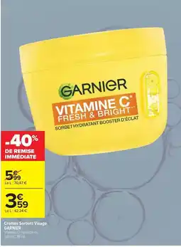 Carrefour Garnier - creme de pochat visage offre