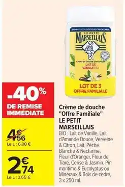 Le petit marseillais - crème de douche offre familiale