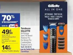 Carrefour Gillette - tondeuse offre
