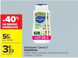 Carrefour Monsavon - gel douche lot de 2 offre