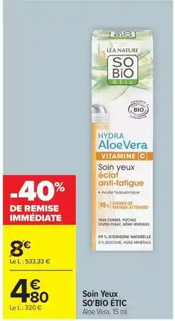Carrefour So bio - soin yeux offre