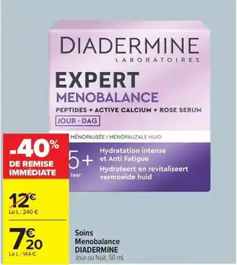 Carrefour Diadermine - soins menobalance offre