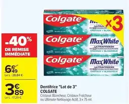 Carrefour Colgate - dentifrice lot de 3 offre