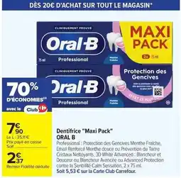 Carrefour Oral-b - dentifrice maxi pack offre