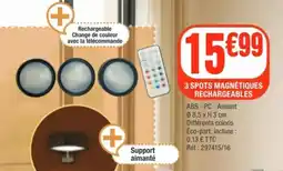 La Foir'Fouille 3 spots magnétiques rechargeables offre