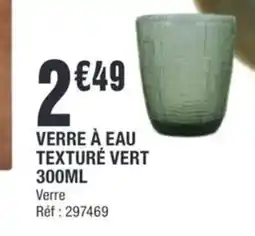 La Foir'Fouille Verre à eau texturé vert offre