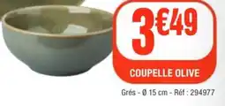 La Foir'Fouille Coupelle olive offre