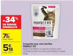 Carrefour Drive Perfect fitness - croquette pour chat stérilisé offre