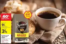 Carrefour Senseo - décottes de café méal format offre