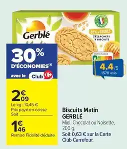Carrefour Gerblé - biscuits matin offre