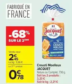 Carrefour Jacquet - crousti moelleux offre