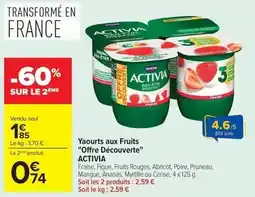Carrefour Activia - yaourts aux fruits offre découverte offre
