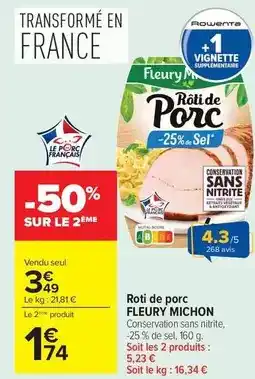 Carrefour Fleury michon - roti de porc offre
