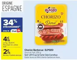 Carrefour Elpozo - chorizo barbecue offre