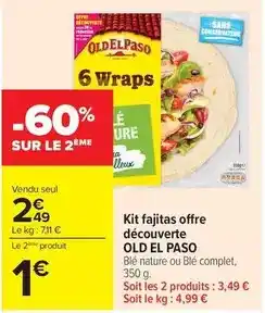 Carrefour Old el paso - kit fajitas offre découverte offre