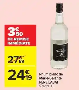 Carrefour Rhum blanc de marie-galante offre