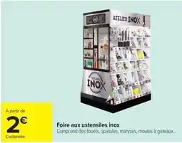 Carrefour Foire aux ustensiles inox offre