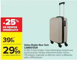 Carrefour Carrefour - valise rigide new york offre