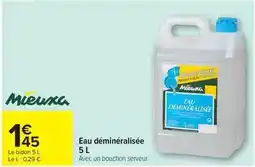 Carrefour Mieuxa - eau déminéralisée offre