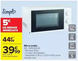 Carrefour Simply - micro-ondes offre