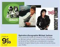 Carrefour Tous - opération discographie michael jackson offre