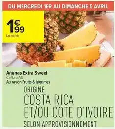 Carrefour Contact Avril - ananas extra sweet offre
