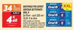 Netto Oral-b - dentifrice pro expert cristaux nettoyants offre