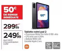 Carrefour Tablette redmi pad 2 offre