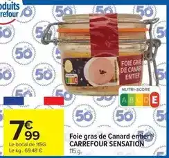 Carrefour Carrefour - foie gras de canard entier offre