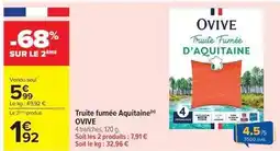 Carrefour Ovive - truite fumée offre