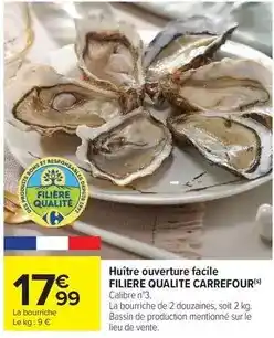 Carrefour Carrefour - huître ouverture facile filiere qualite offre