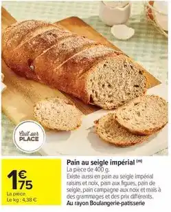 Carrefour Impérial - pain au seigle importa offre