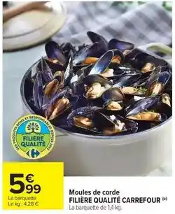 Carrefour Carrefour - moules de corde filière qualité offre