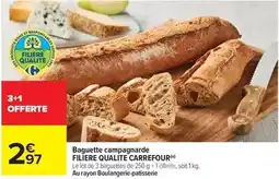 Carrefour Carrefour - baguette campagnarde filiere qualite offre