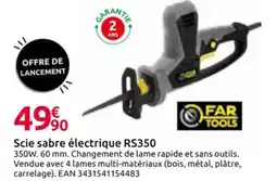 Mr Bricolage FAR TOOLS Scie sabre électrique RS350 offre