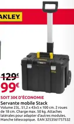 Mr Bricolage STANLEY Servante mobile Stack offre