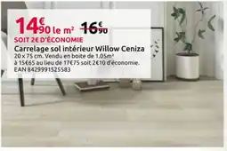 Mr Bricolage Carrelage sol intérieur Willow Ceniza offre