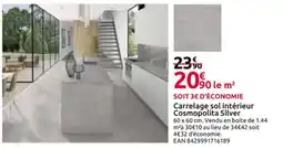Mr Bricolage Carrelage sol intérieur Cosmopolita Silver offre